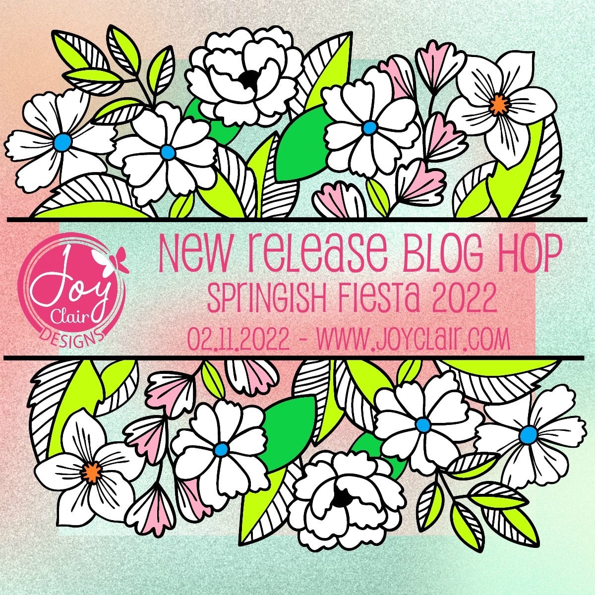 Joy Clair Designs Springish Fiesta Hop