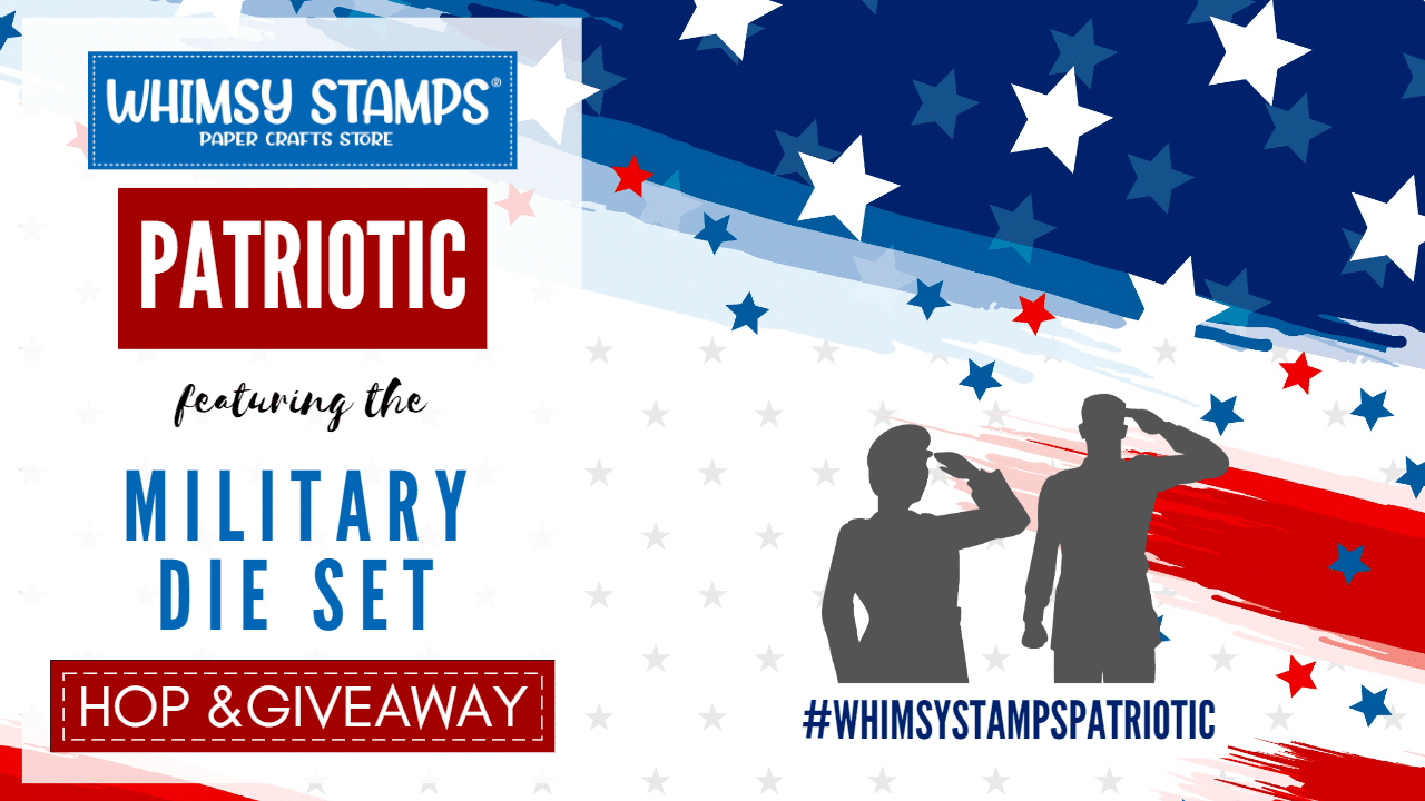 Whimsy Stamps Patriotic Video Hop and Giveaway